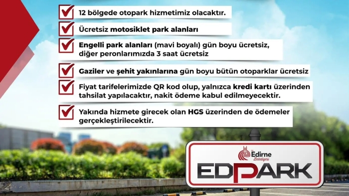 EDİRNE BELEDİYESİ’NDEN YENİ OTOPARK UYGULAMASI: 21 TEMMUZ’DA HİZMETE BAŞLIYOR